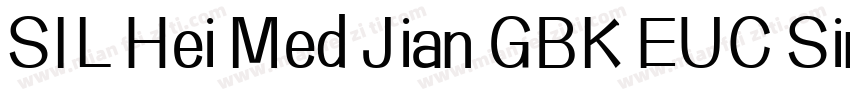 SIL Hei Med Jian GBK EUC Simplex字体转换